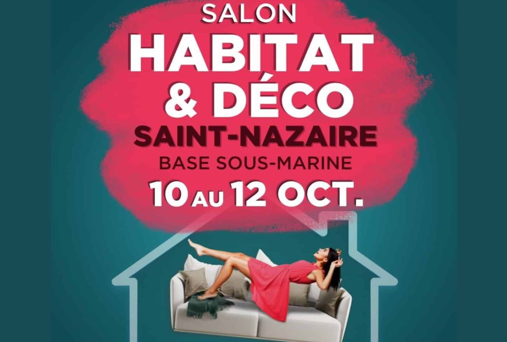 Le Salon Habitat & Déco 2025 à Saint-Nazaire